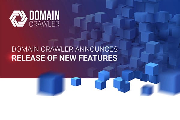 DOMAIN CRAWLER ANNOUNCES RELEASE OF NEW FEATURES Expanded opportunities for trademark safety on a market