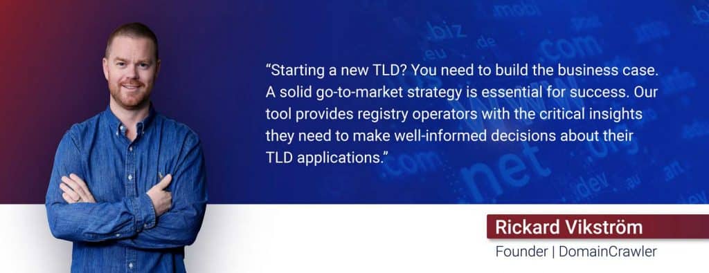 NEW TLD GO-TO-MARKET STRATEGY launched by DomainCrawler, Rickard Vikstrom