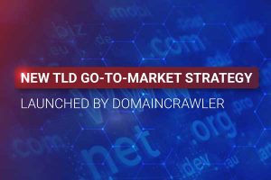 NEW TLD GO-TO-MARKET STRATEGY launched by DomainCrawler